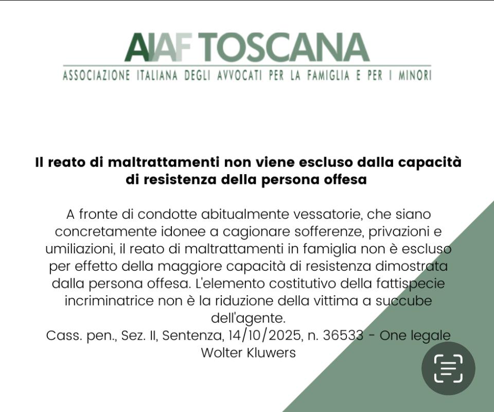Rassegna giurisprudenziale: Il reato di maltrattamenti non viene escluso dalla capacità di resistenza della persona offesa